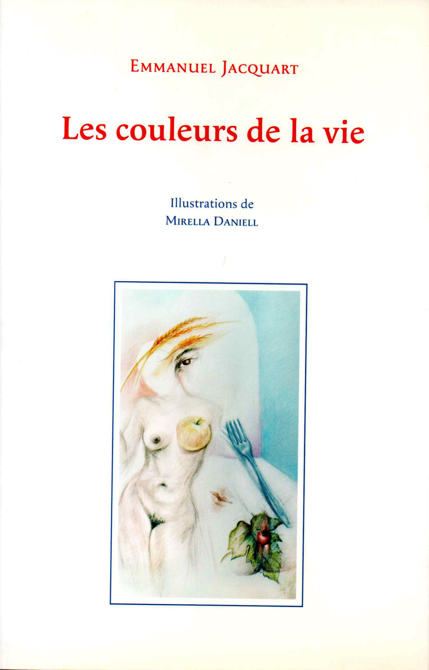 LES COULEURS DE LA VIE